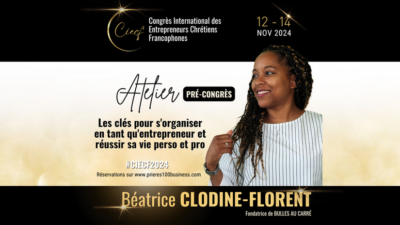 CIECF 2024 - MASTERCLASS : Les clés pour s'organiser en tant qu'entrepreneur et réussir dans sa vie perso et pro